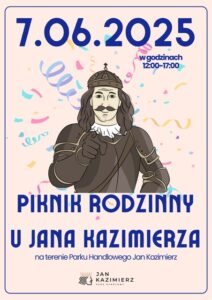 Read more about the article 🎉 Rodzinny Piknik z okazji otwarcia Parku Handlowego Jan Kazimierz! 🎉📅 07.06.2025 (sobota)🕛 12:00–17:00📍 Park Handlowy Jan Kazimierz, ul. Jana Kazimierza 263, Stanisławów Pierwszy
