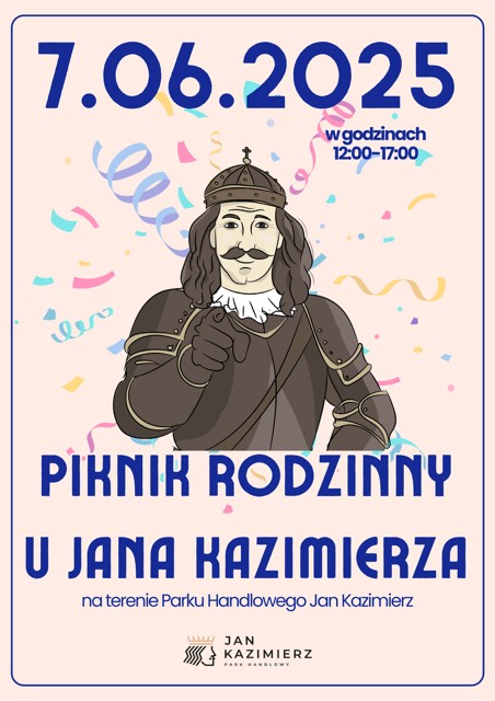 Read more about the article 🎉 Rodzinny Piknik z okazji otwarcia Parku Handlowego Jan Kazimierz! 🎉📅 07.06.2025 (sobota)🕛 12:00–17:00📍 Park Handlowy Jan Kazimierz, ul. Jana Kazimierza 263, Stanisławów Pierwszy